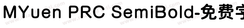 MYuen PRC SemiBold字体转换